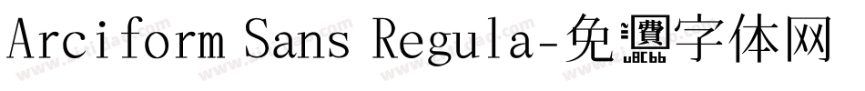 Arciform Sans Regula字体转换